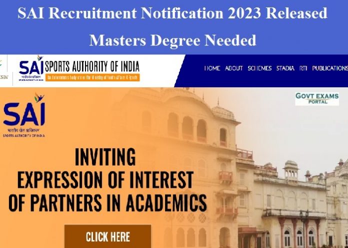 SAI Recruitment Notification 2023 Released – Masters Degree Needed| Only Interview!!!