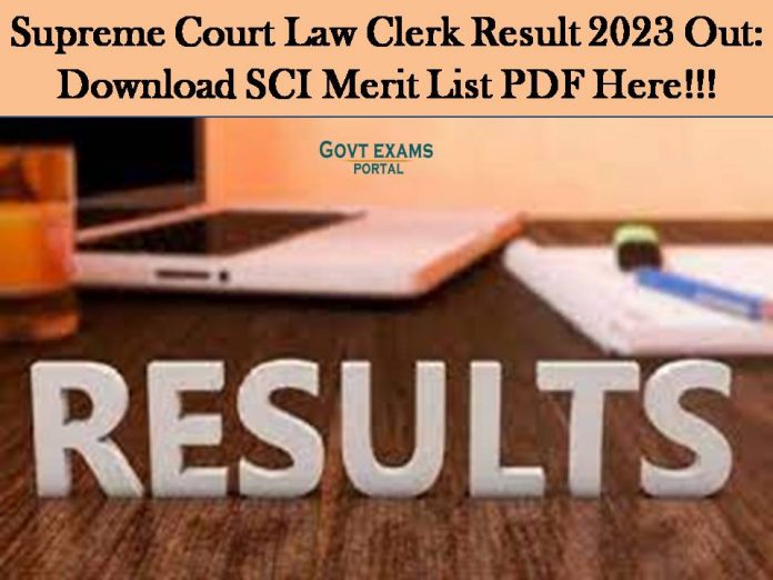 Supreme Court Law Clerk Result 2023 Out: Download SCI Merit List PDF Here!!!