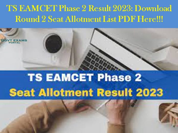 TS EAMCET Phase 2 Result 2023: Download Round 2 Seat Allotment List PDF Here!!!