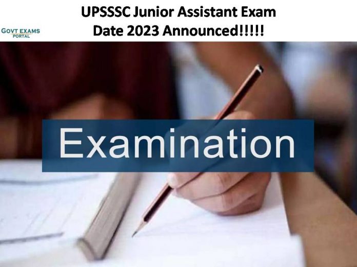 UPSSSC Junior Assistant Exam Date 2023 Announced| Check UP Mains Examination Admit Card Details Here!!!!