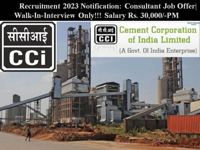 CCI Recruitment 2023 Notification: Consultant Job Offer| Walk-In-Interview Only!!! Salary Rs. 30,000/-PM!!!