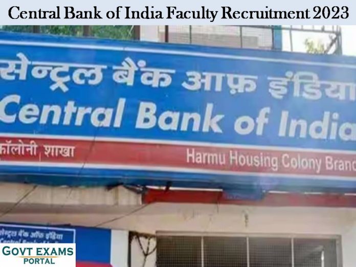 Central Bank of India Faculty Recruitment 2023: Check Eligibility to Attend the Personal Interview!!