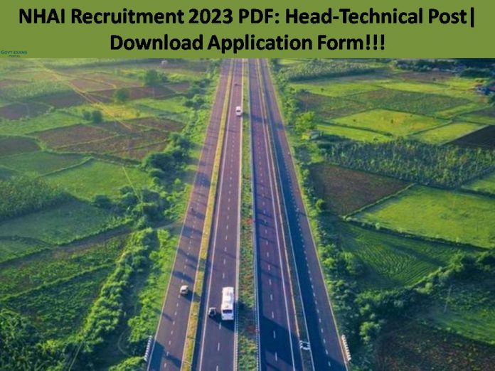 NHAI Recruitment 2023 PDF: Head-Technical Post| Download Application Form!!!