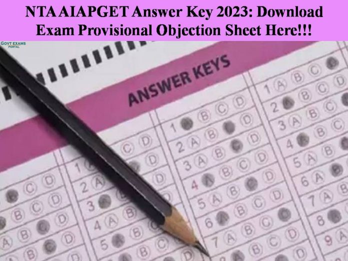 NTA AIAPGET Answer Key 2023 Out: Download Exam Provisional Objection Sheet Here!!!
