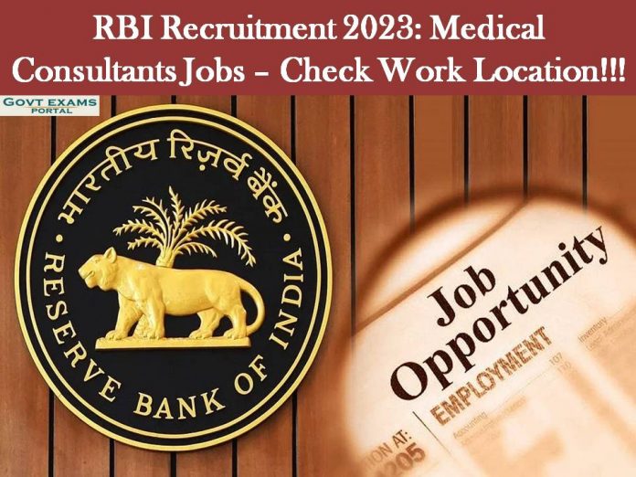 RBI Recruitment 2023: Medical Consultants Jobs – Check Work Location!!!