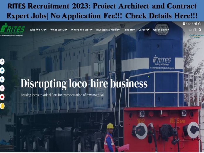 RITES Recruitment 2023: Proiect Architect and Contract Expert Jobs| No Application Fee!!! Check Details Here!!!