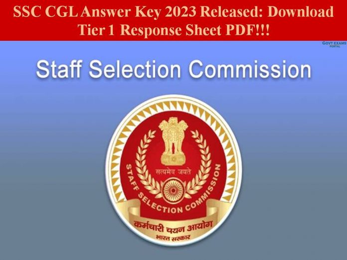 SSC CGL Answer Key 2023 Released: Download Tier 1 Response Sheet PDF!!!