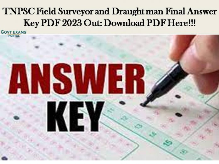TNPSC Field Surveyor and Draught man Final Answer Key PDF 2023 Out: Download PDF Here!!!
