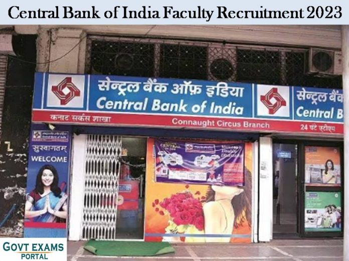 Central Bank of India Faculty Recruitment 2023: Click Here to Know the Details about the Selection Process!!!