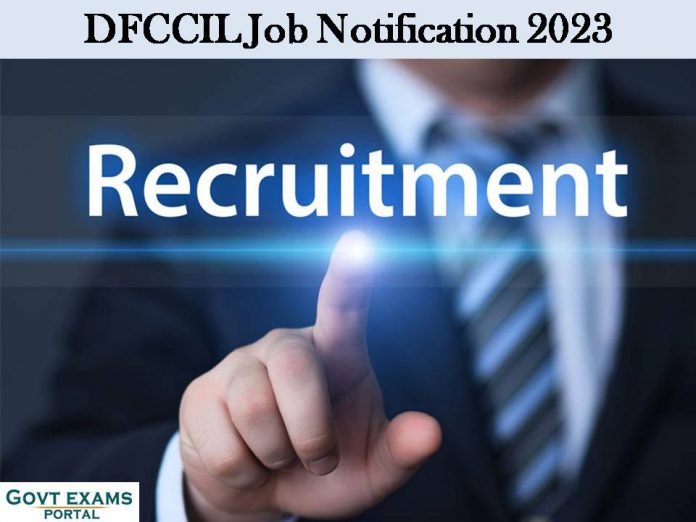 DFCCIL Job Notification 2023: Walk In Interview on 26th Sept 2023!!!